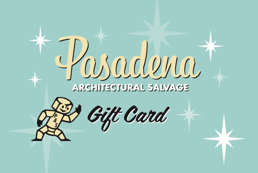 Pasadena Architectural Salvage Gift Card